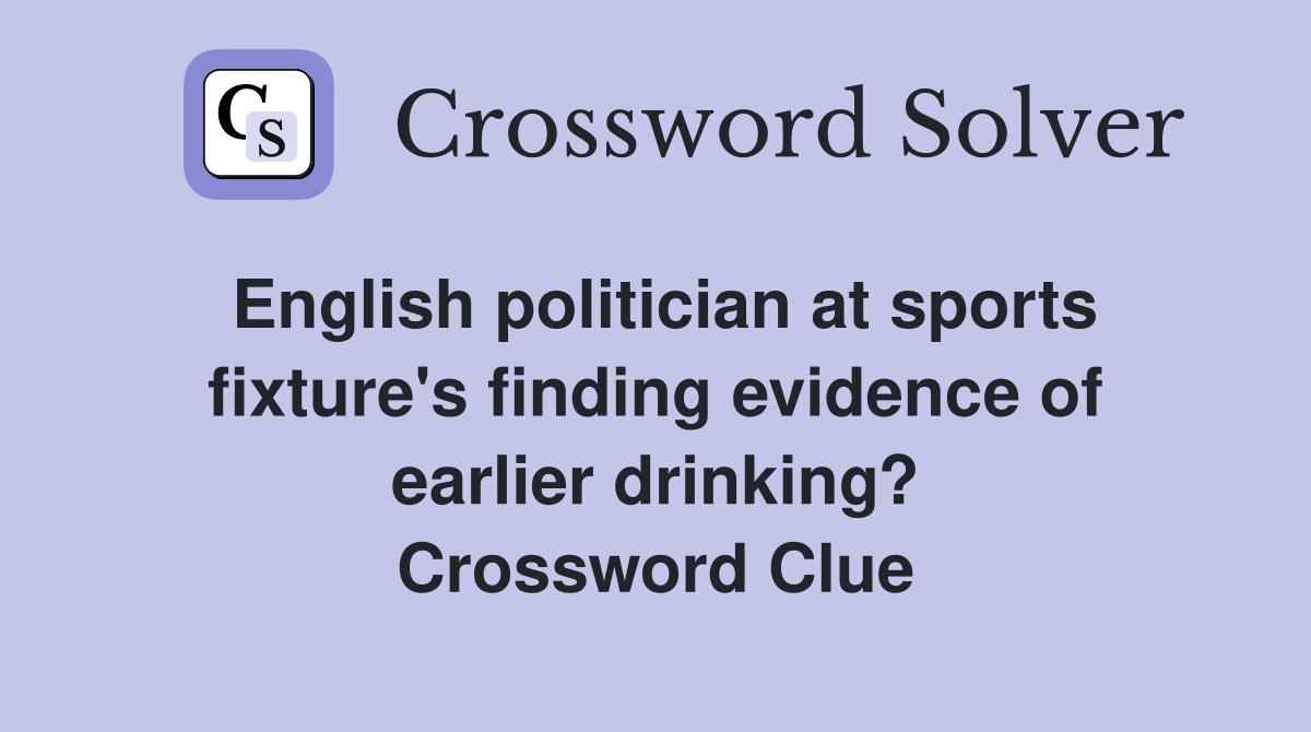 English politician at sports fixture's finding evidence of earlier